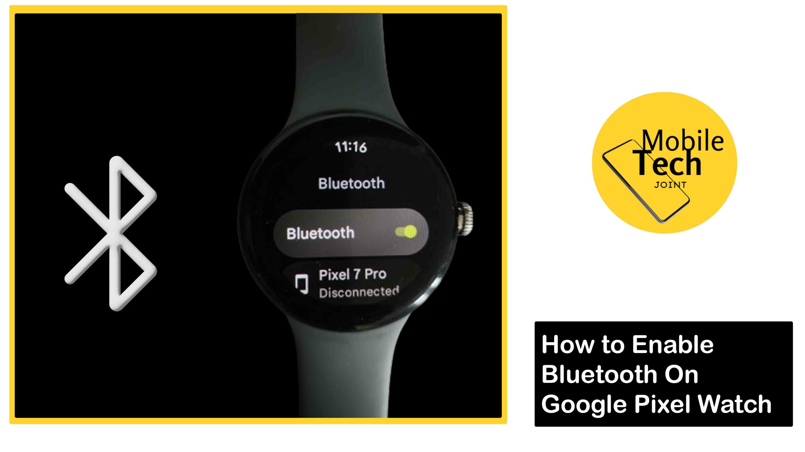 How to Enable Bluetooth on Google Pixel Watch