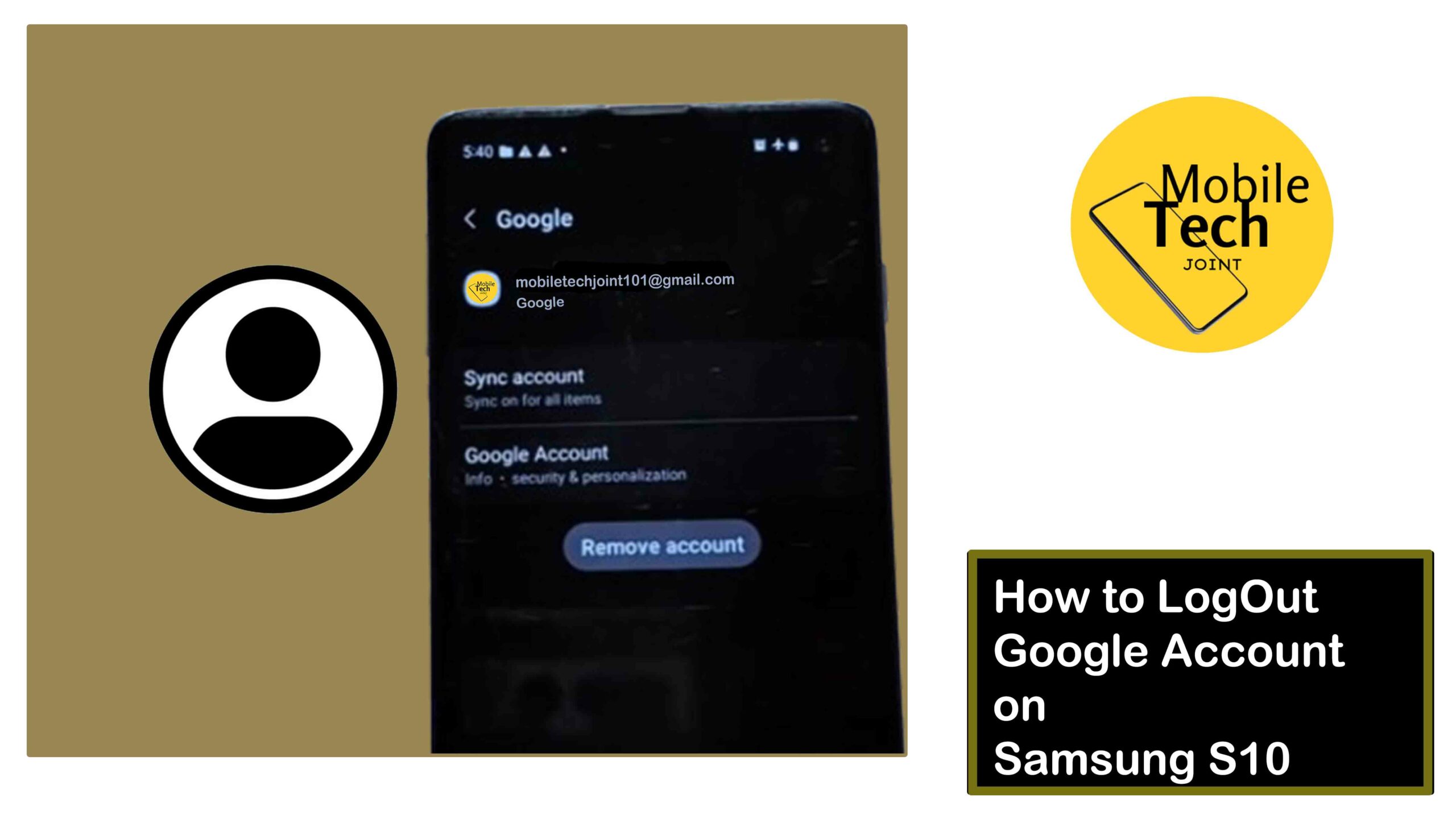 How to Log Out of Your Google Account on Samsung S10
