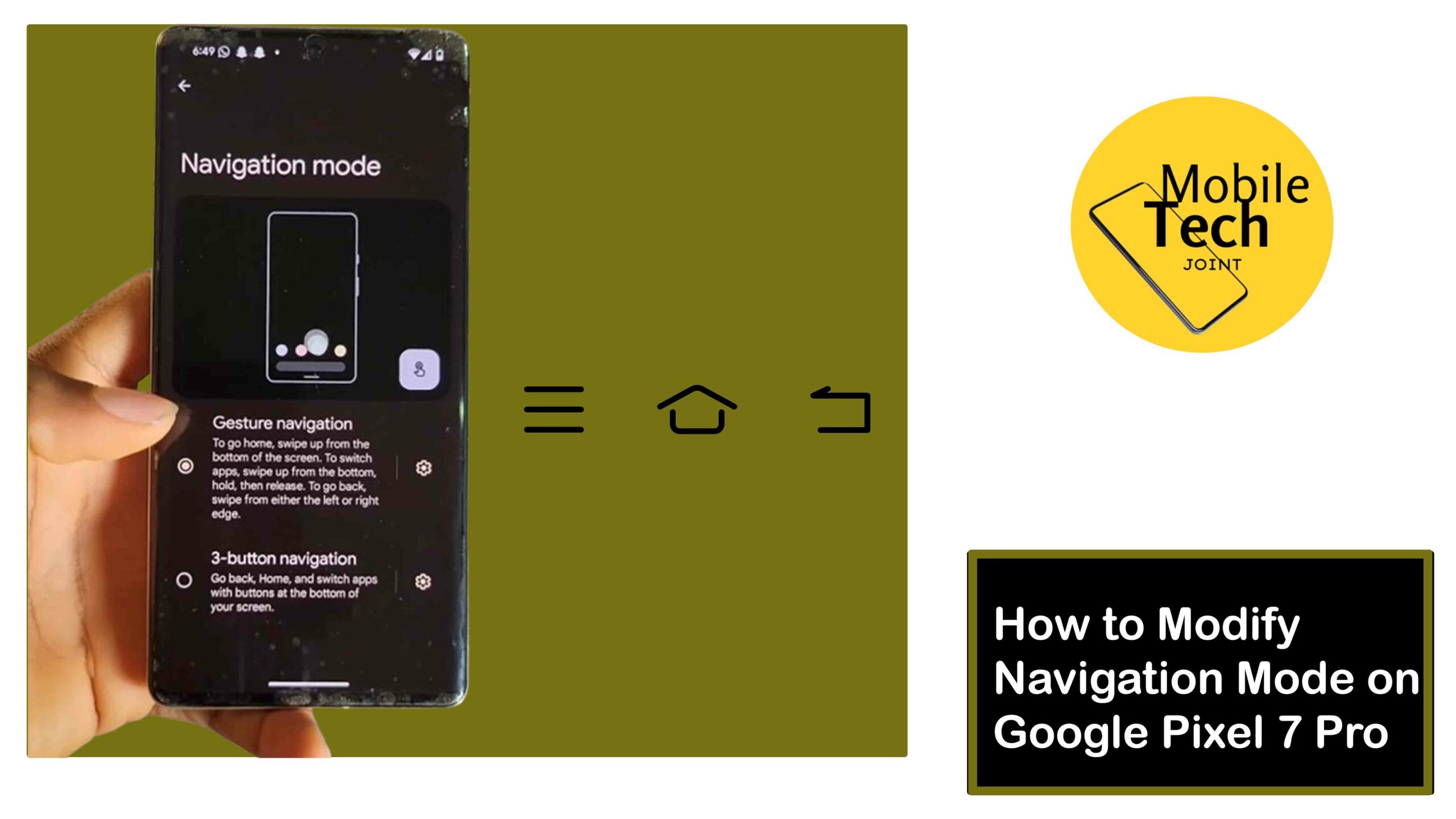 How to Modify Navigation Mode on Google Pixel 7 Pro