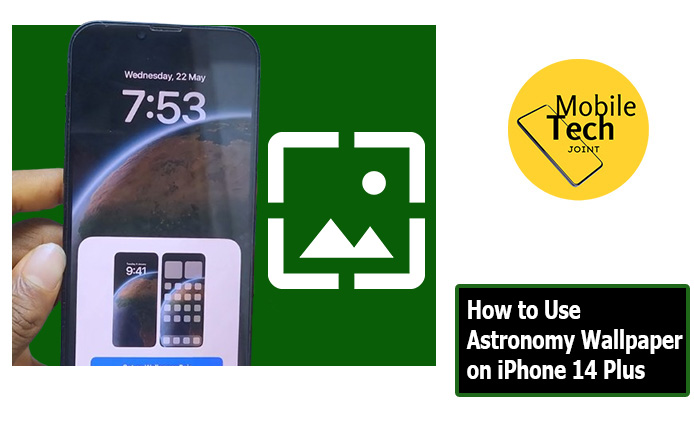 How to Use Astronomy Wallpaper on iPhone 14 Plus