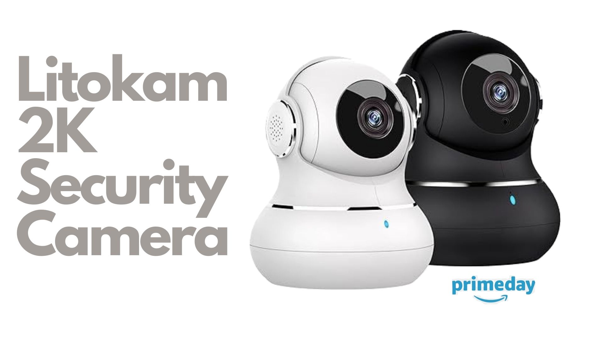 Protect Your Home and Your Wallet: Litokam 2K Security Camera on Sale for Prime Day