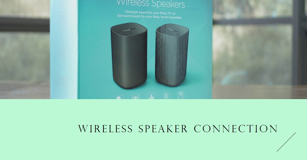 How to Use Roku Wireless Speakers with Bluetooth Devices: A Step-by-Step Guide